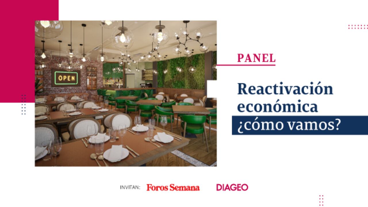 Reactivación económica ¿cómo vamos?