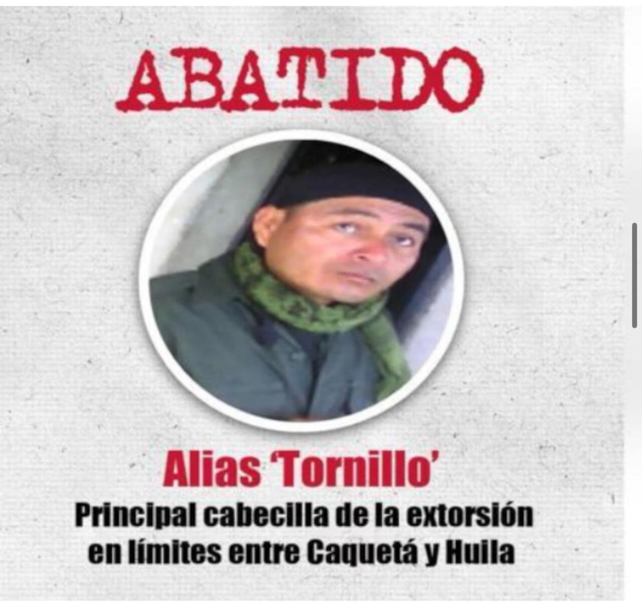 Alias Tornillo, abatido.