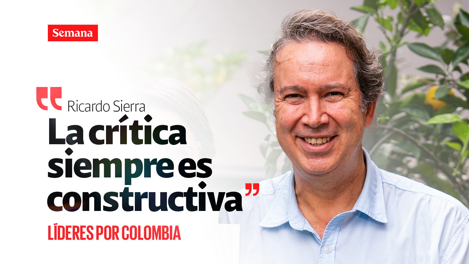 Ricardo Sierra- Líderes por Colombia