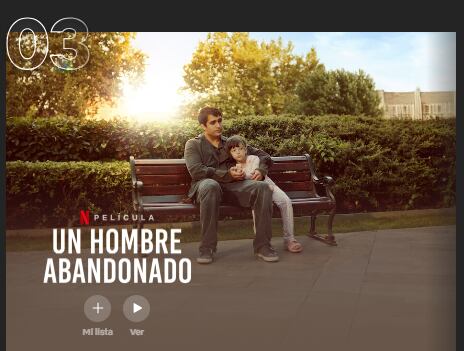 Un hombre abandonado es una de las películas de Netflix que se encuentra en el top 10.