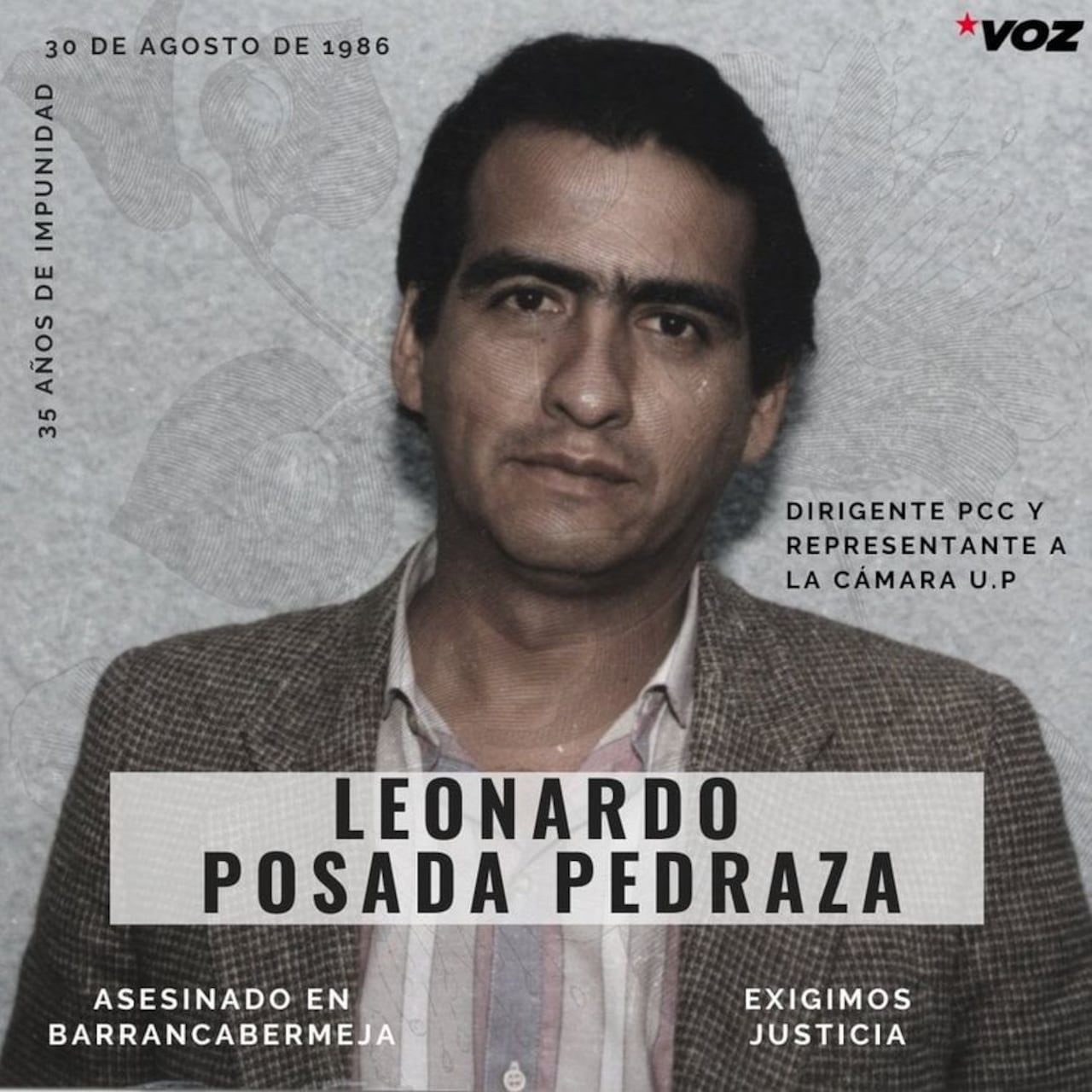 Se conmemoran 37 años del asesinato del camarada Leonardo Posada Pedraza. También el Estado reconoce públicamente la necesaria Reparación Colectiva al PCC y la JUCO.