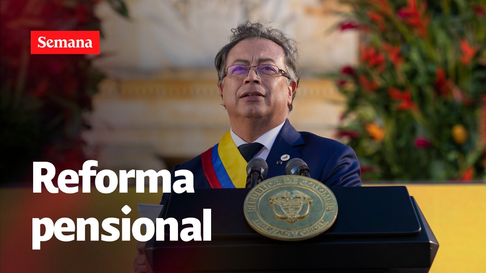 Presidente Petro sanciona la ley de la reforma pensional