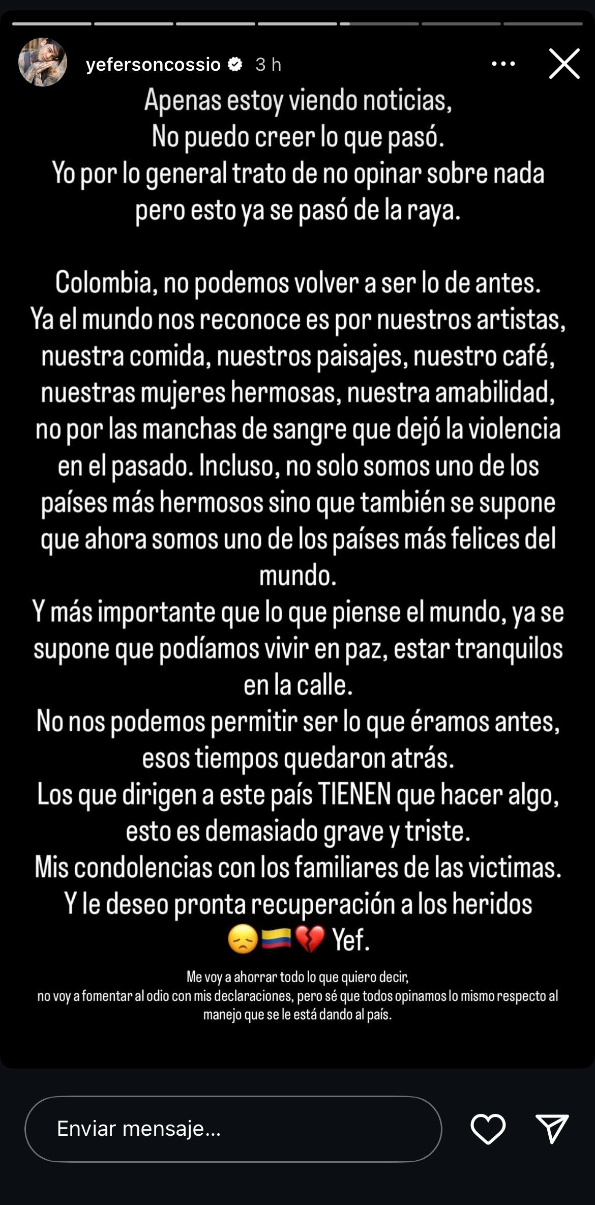 Yeferson Cossio se pronunció por recientes atentados en Colombia.