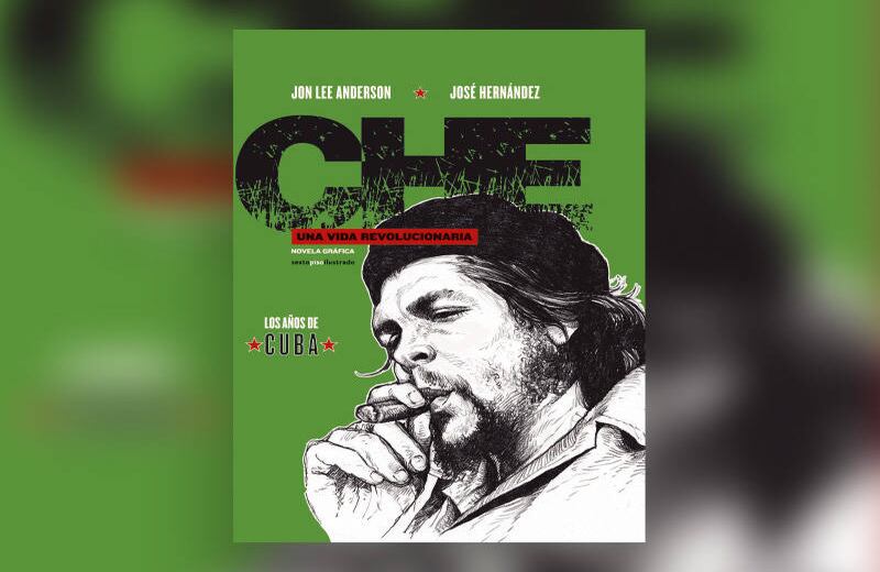 4. Che, una vida revolucionaria, Jon Lee Anderson y José Hernández. Novela gráfica sobre el periplo del Che en Cuba, desde el desembarco del Granma, en 1956, hasta su partida al Congo, en 1965. Con un dibujo de colores mates y sombríos –lejos de la luminosidad Caribe– se va gestando un personaje contradictorio, más prosaico y novelesco, menos heroico. 