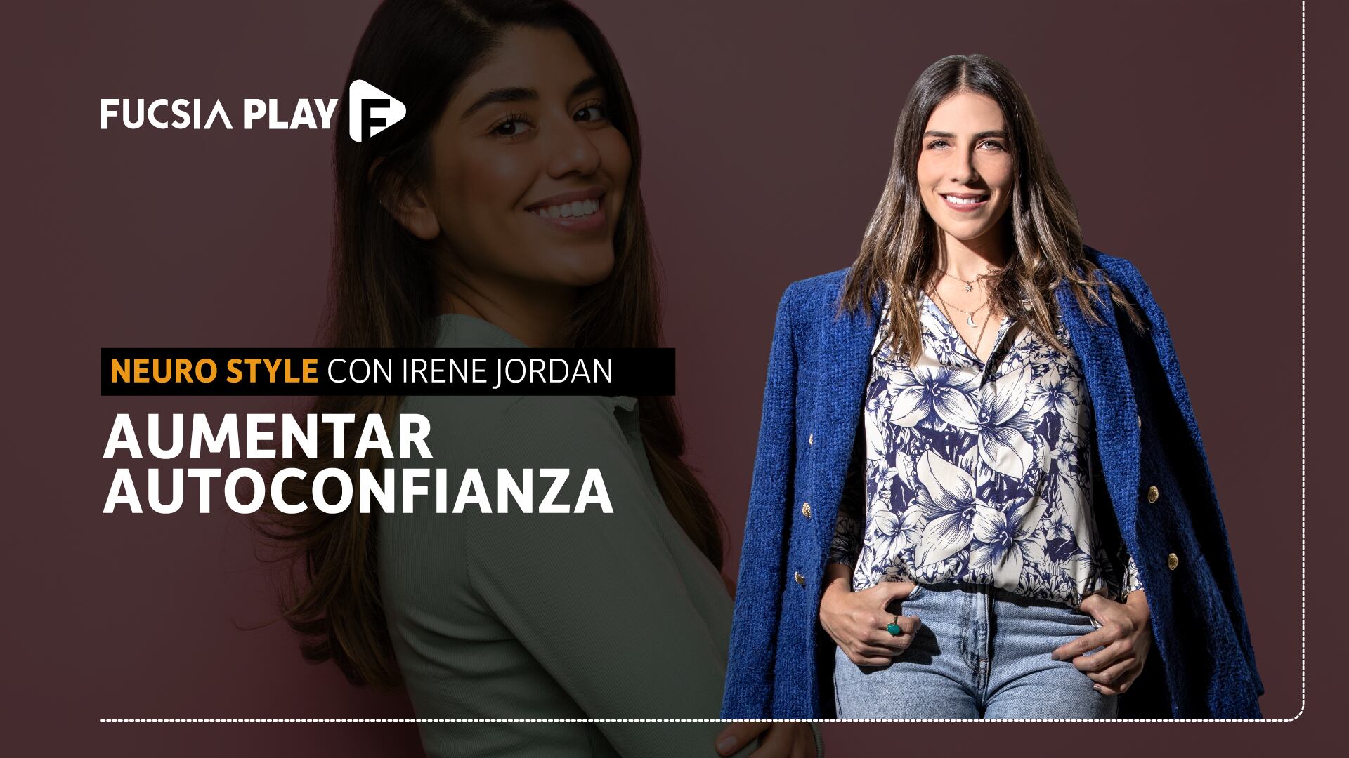 Aumentar autoconfianza | Irene Jordan en Neuro Style