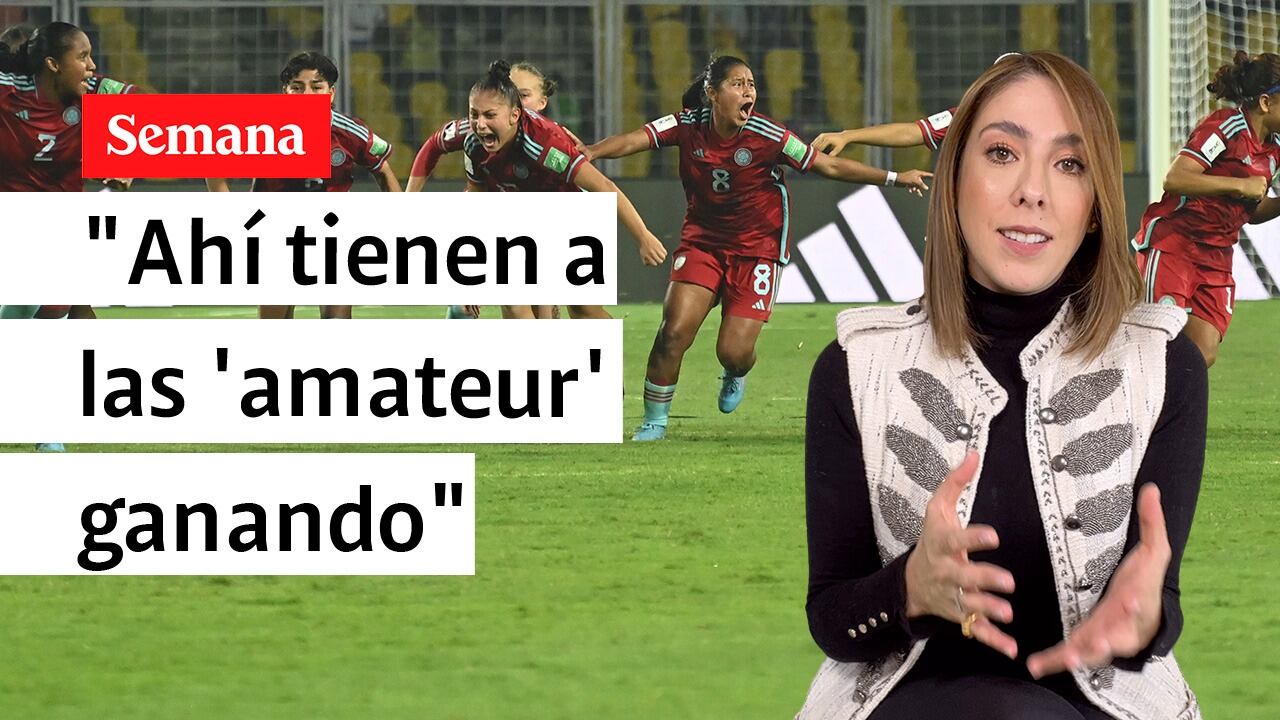 “Callando bocas, las amateur ganando”: Juanita Gómez a la Selección Colombia Femenina por el “bofetón” que dio en el mundial Sub-17
