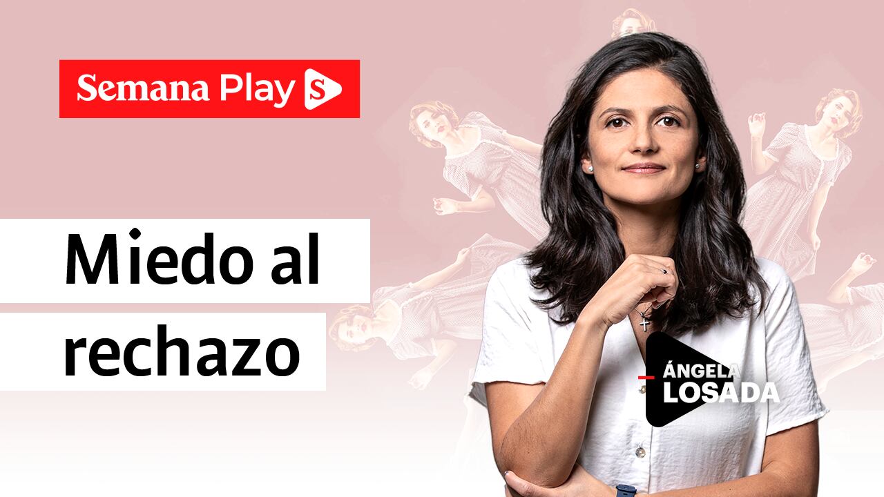 Miedo al rechazo | Ángela Losada en EficienteMENTE
