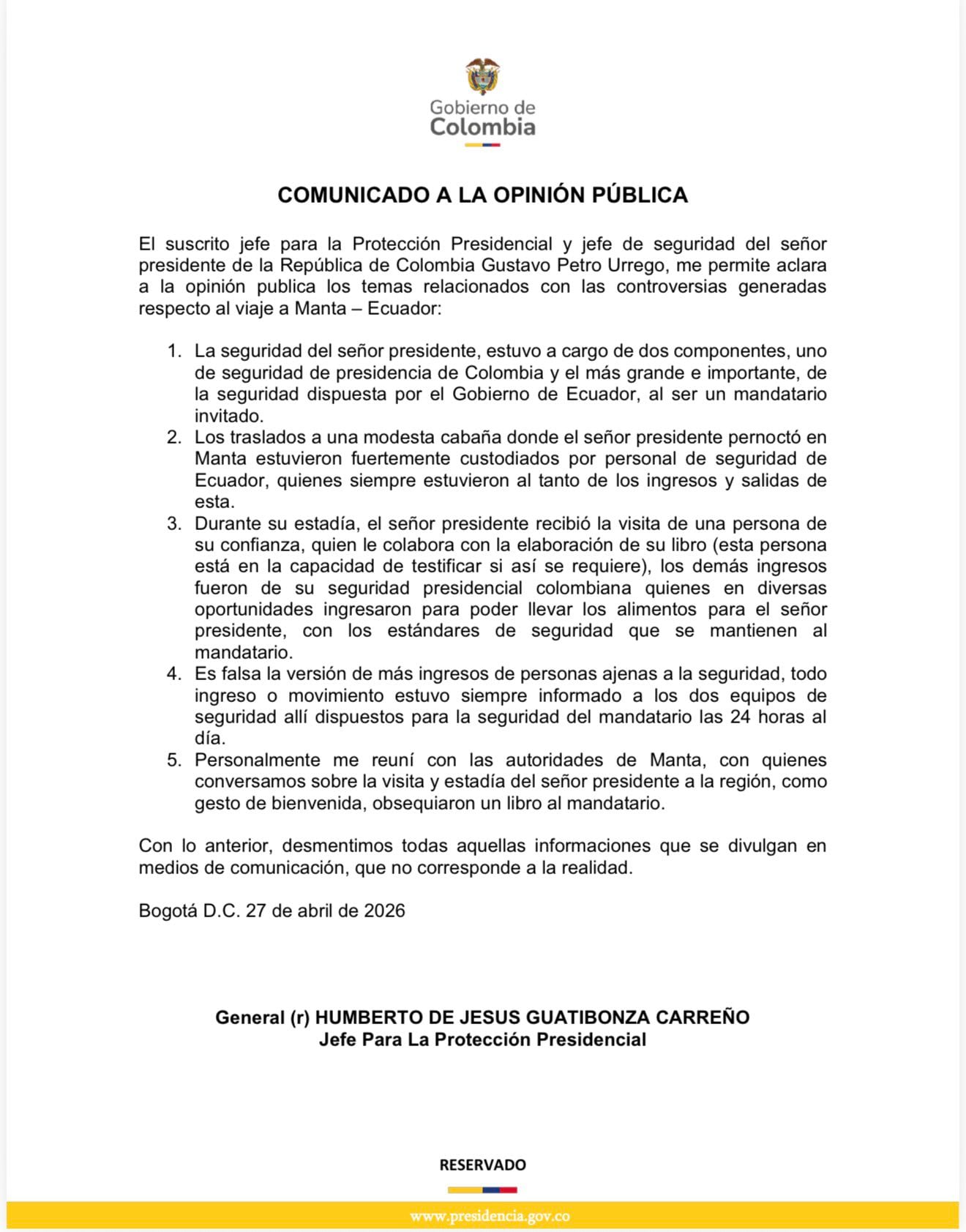 Comunicado del jefe de seguridad de la Presidencia