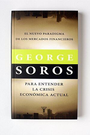 George Soros escribió un libro sobre los orígenes de la crisis financiera de 2008. 