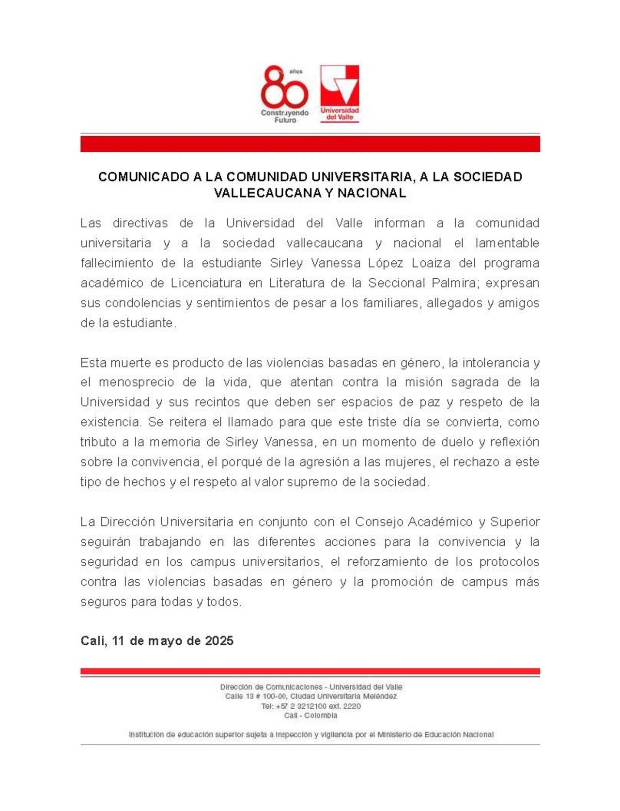 Este fue el comunicado con el que la Universidad del Valle informó la noticia.