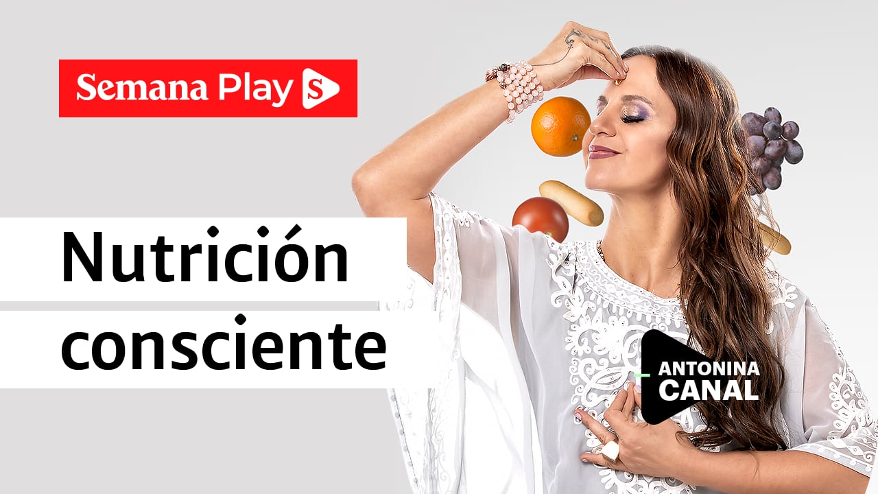 Nutrición consciente | Antonina Canal en Sí puedo y es fácil