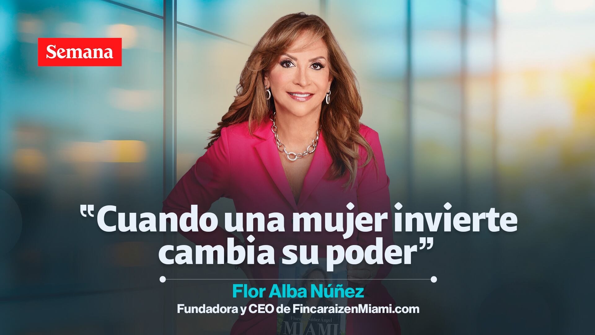 Flor Alba Núñez, fundadora y CEO de FincaraizMiami.com