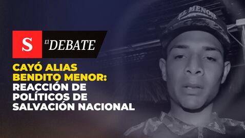 Cayó alias Bendito Menor: reacción de políticos de Salvación Nacional