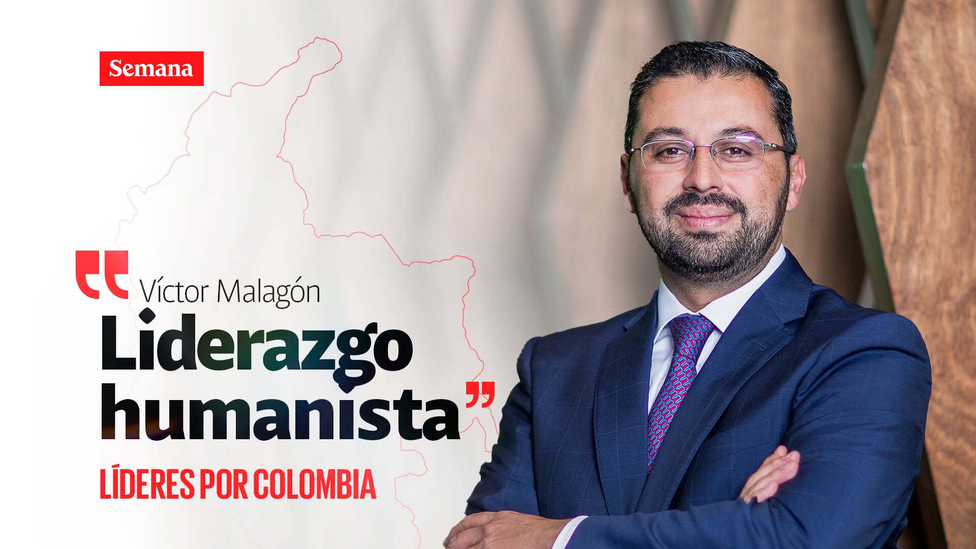 Víctor Malagón - Líderes por Colombia