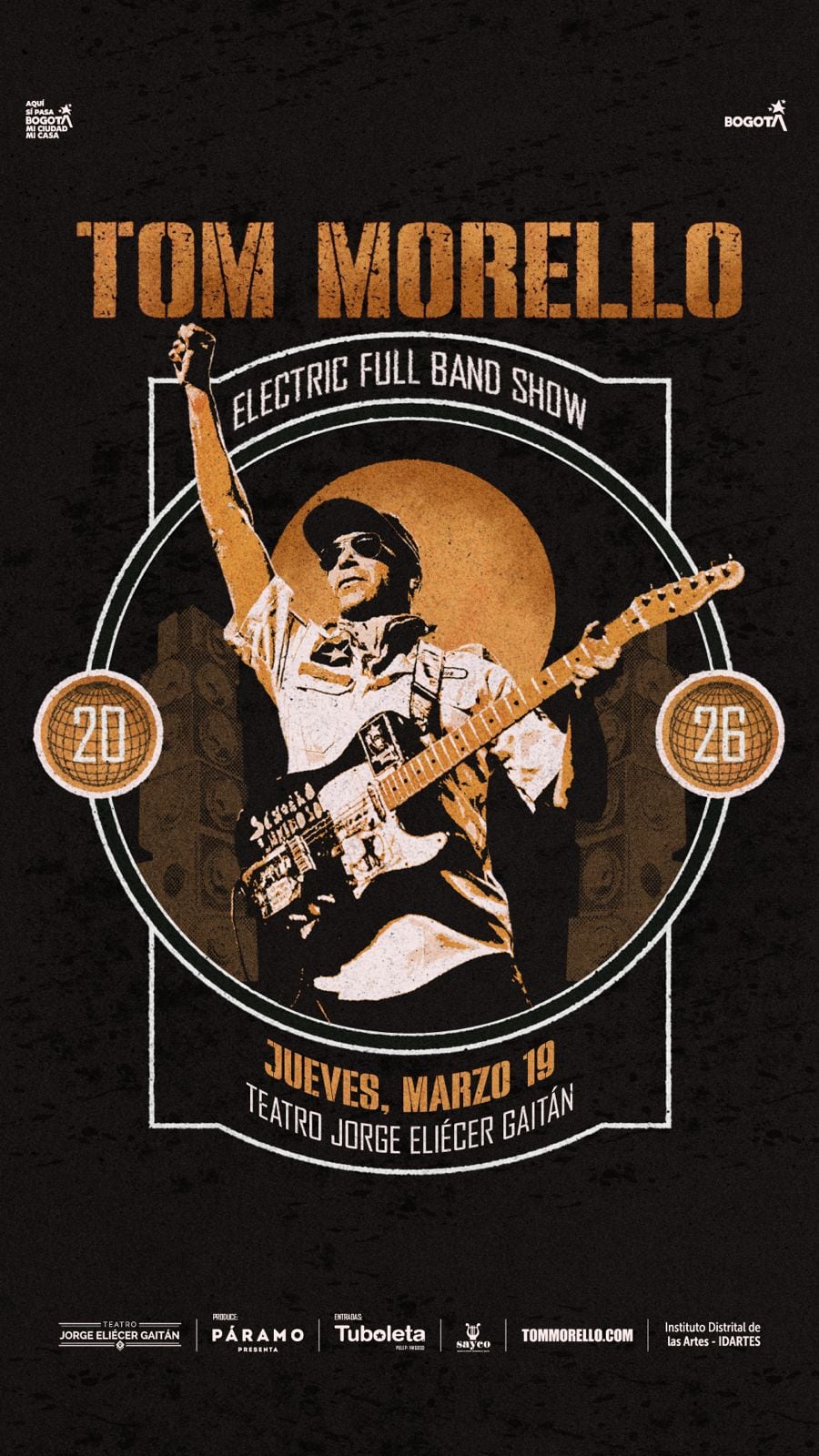 No vino con Rage, no vino con Audioslave o Prophets of Rage, pero este es su momento en Bogotá. Tom Morello cumple su promesa de tocarle a Colombia.