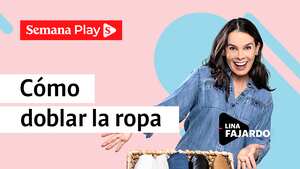 Cómo doblar la ropa | Lina Fajardo en La Magia del Orden