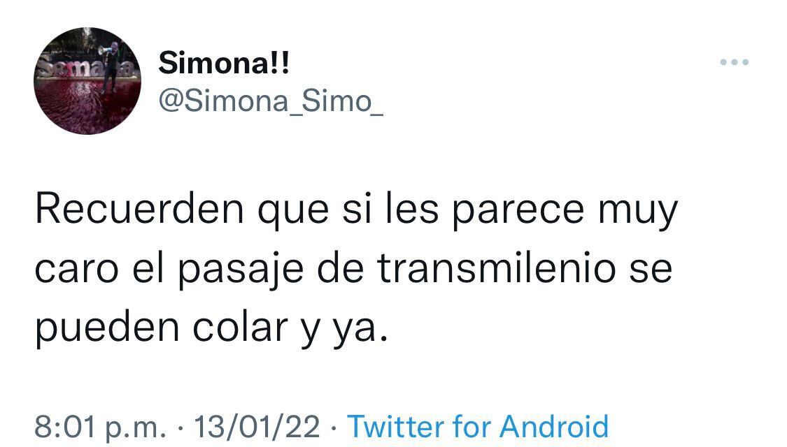 “Recuerden que si les parece muy caro el pasaje de Transmilenio se pueden colar y ya” (sic), dijo alias Simona.