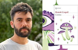 Benoit Coquil, que vive entre Borgoña y París, aclara que Cositas es su segunda novela y que en la que viene se acerca más a la ficción, abordando la agricultura intensiva.