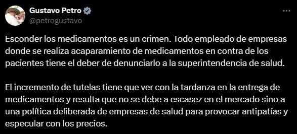 El presidente Gustavo Petro señaló a los actores privados de "esconder" medicamentos.