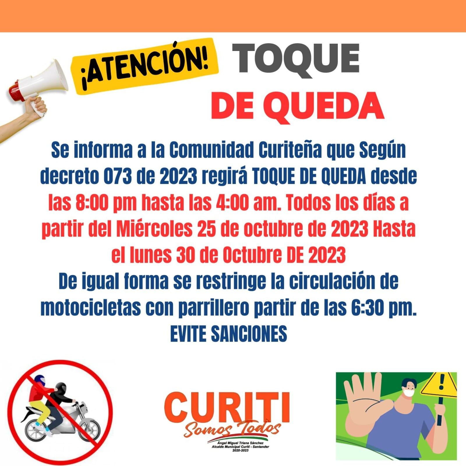 La medida se extenderá hasta el lunes, 30 de octubre.