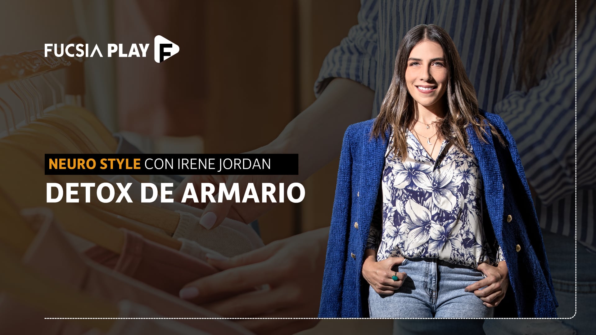 Detox de armario | Irene Jordan en Neuro Style