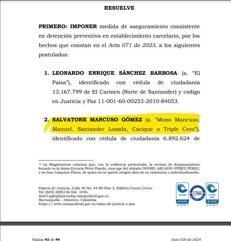 Nueva medida de aseguramiento contra el excomandante paramilitar Salvatore Mancuso Gómez.