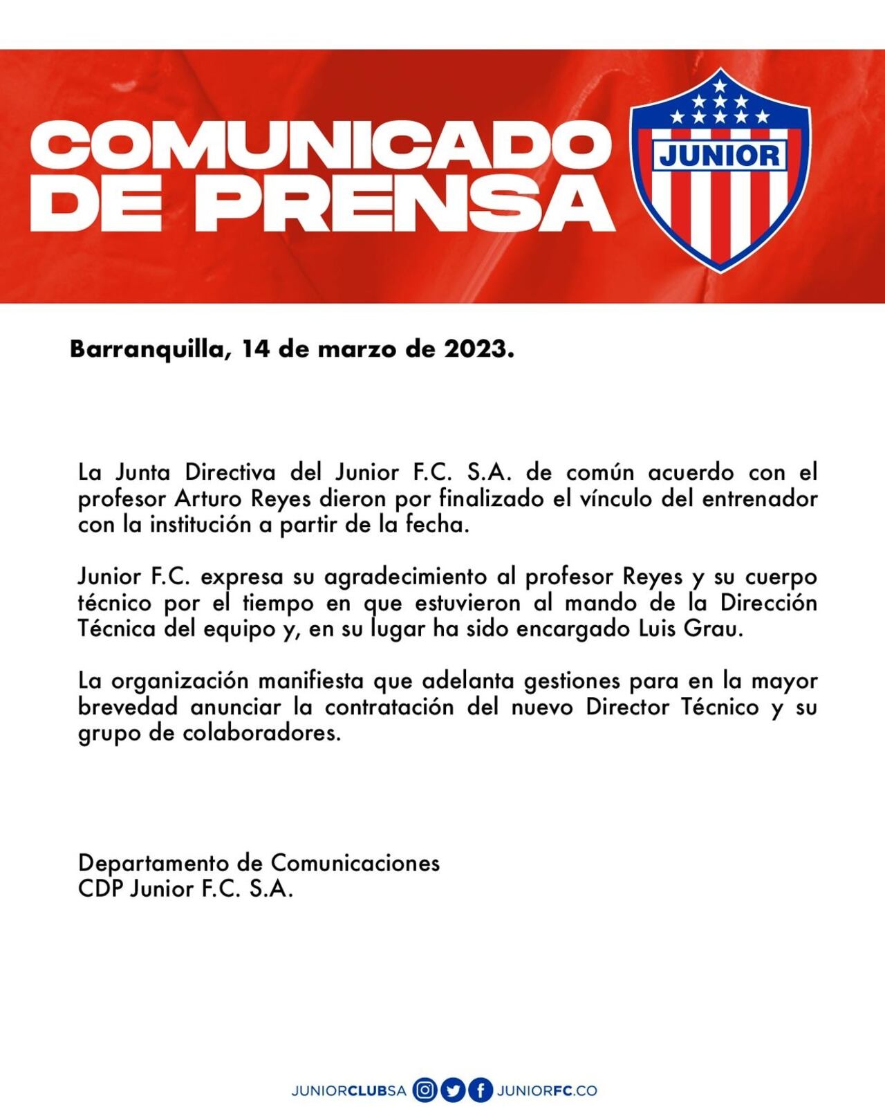 Junior confirmó la salida de Arturo Reyes mediante un comunicado oficial.