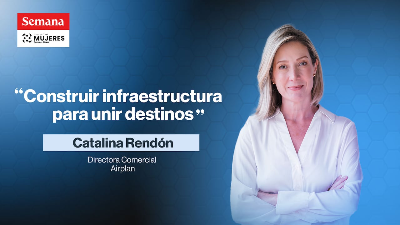 Catalina Rendón impulsa el desarrollo de Antioquia a través de la pasión por el sector de la infraestructura aeroportuaria.
