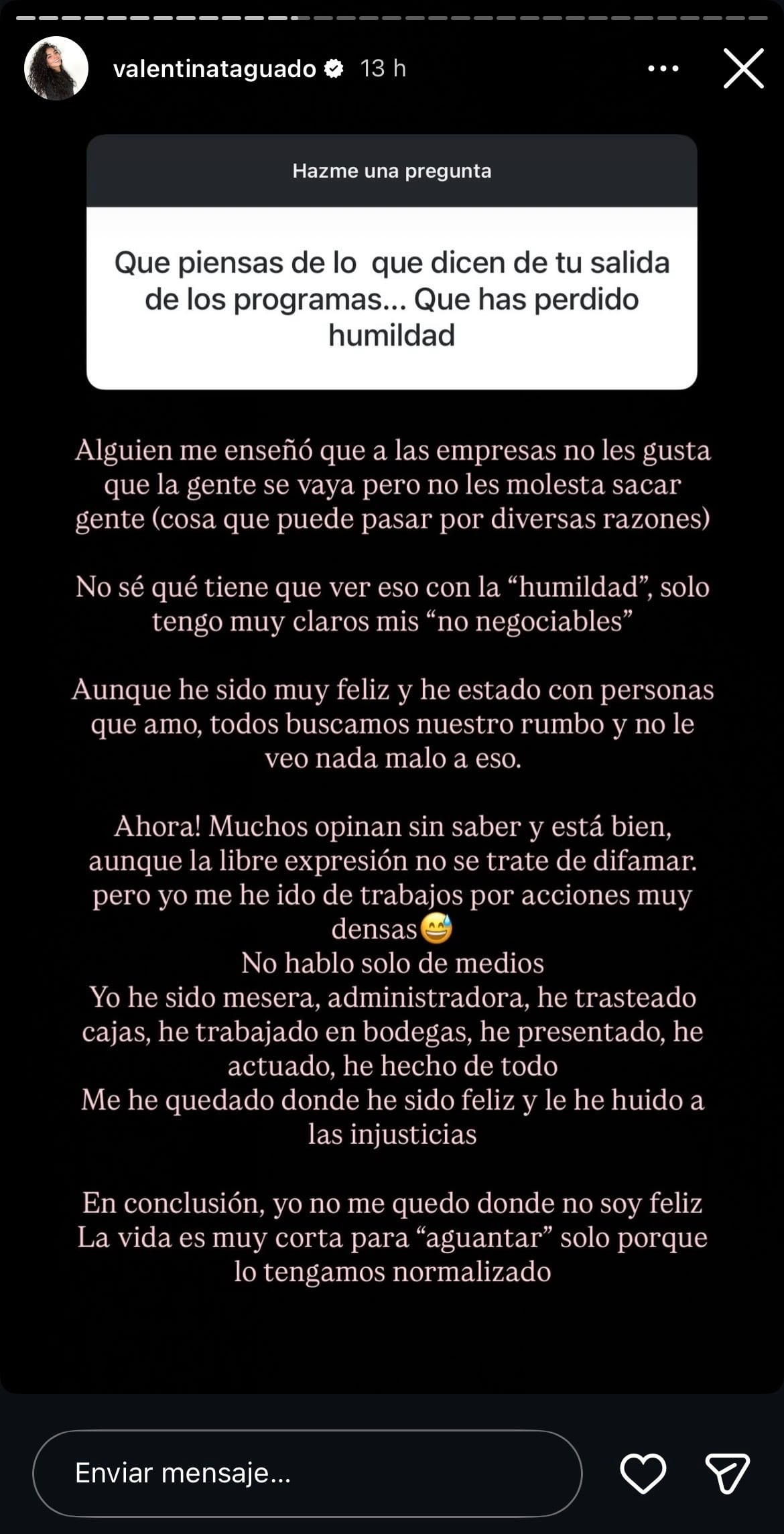 Valentina Taguado respondió a pregunta de si ha perdido la humildad por las salidas de sus trabajos.