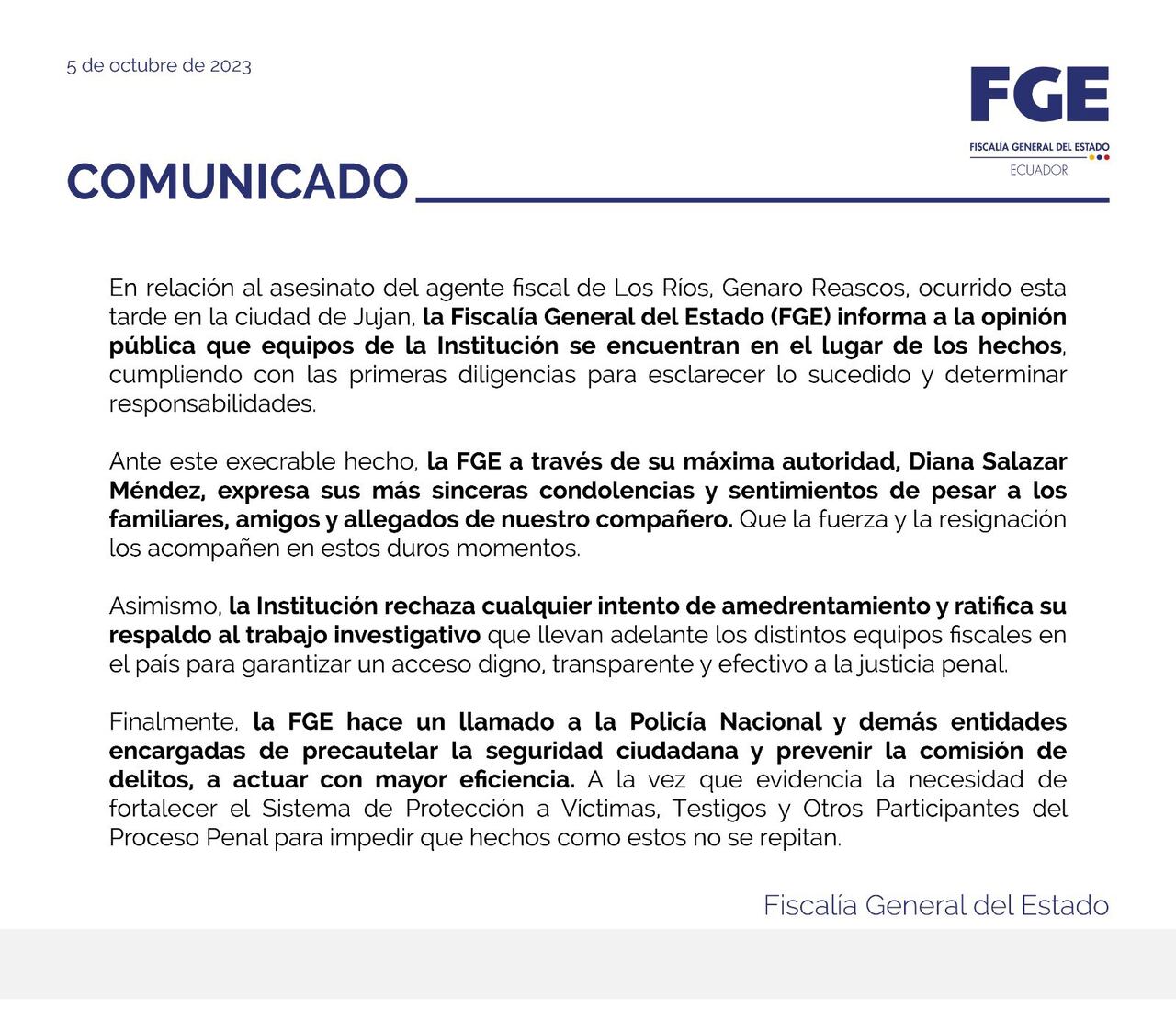 El comunicado fue emitido por la Fiscalía General del Ecuador, donde lamentaron los lamentables hechos