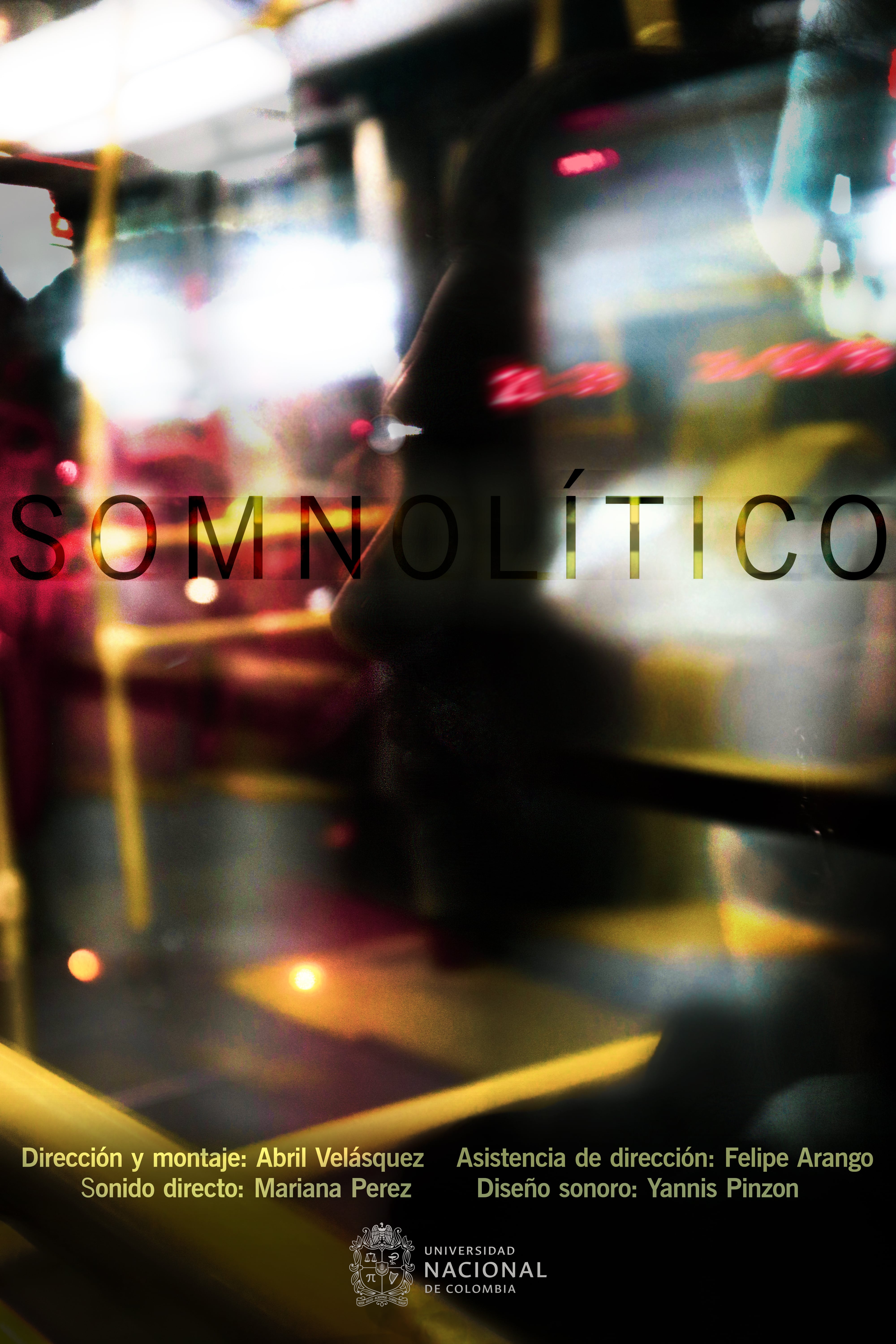 Somnolítico I Colombia I 10'56''. Dir. Abril Natalia Velásquez