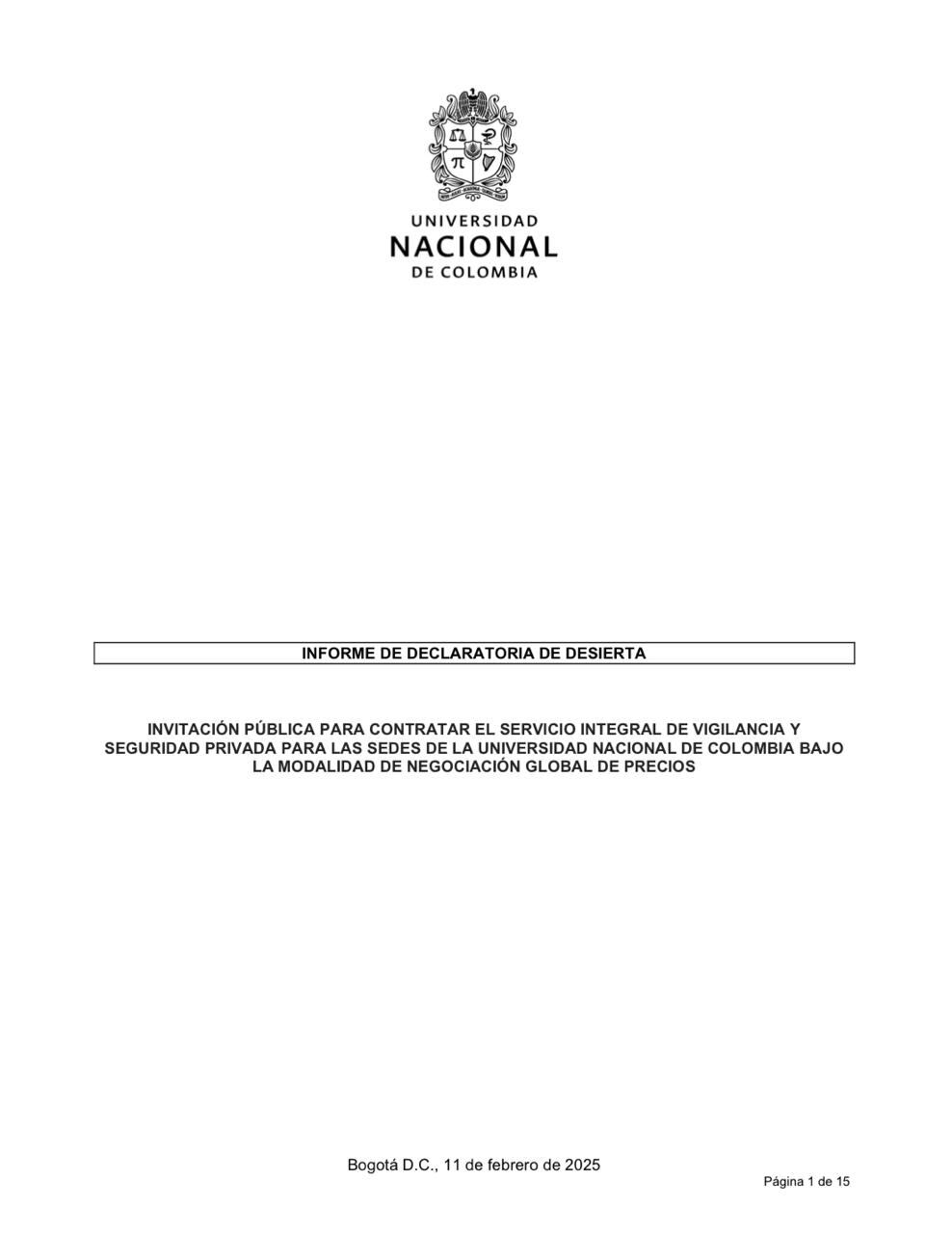 Universidad Nacional declara desierta la contratación de servicios de seguridad.