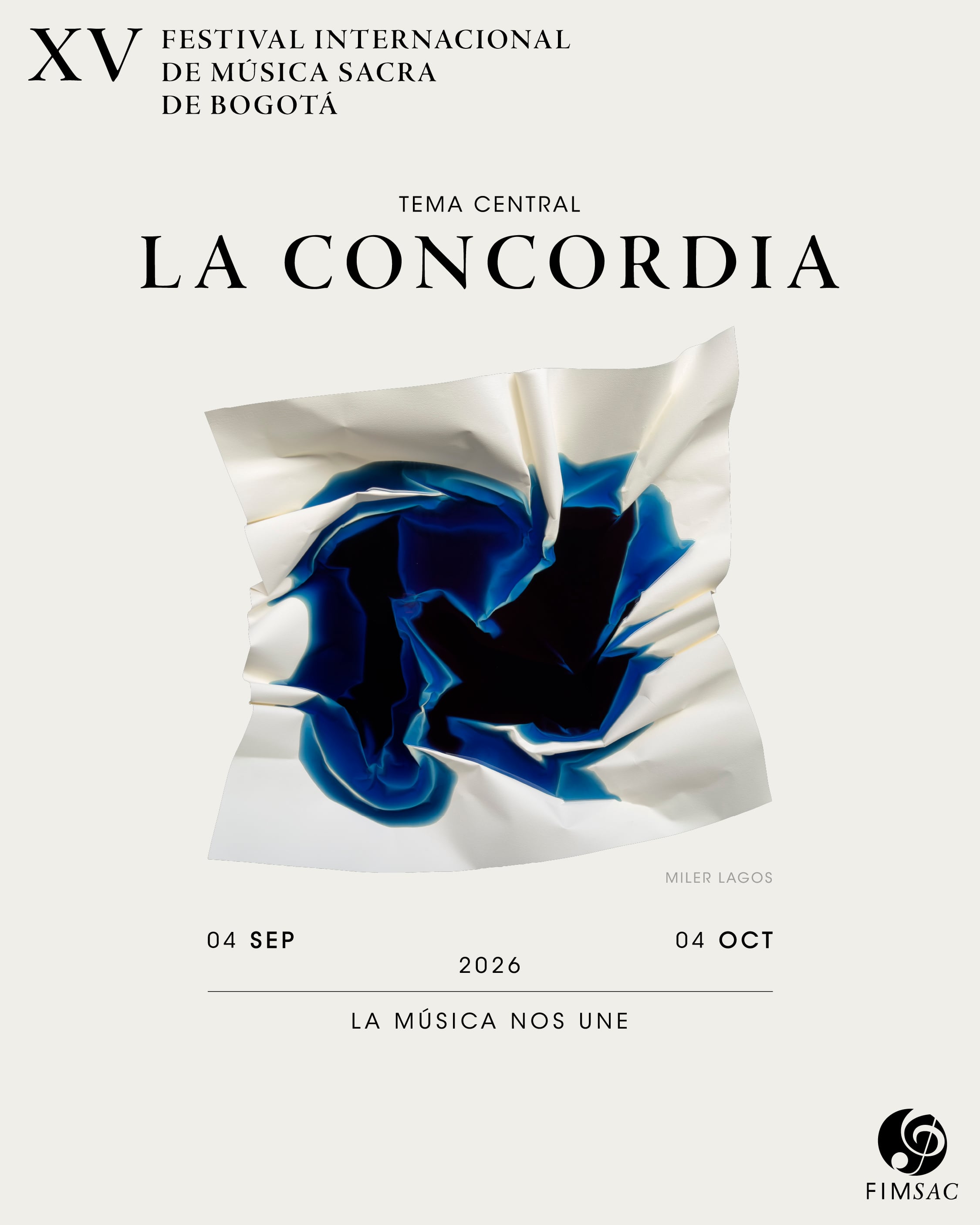 El Festival Internacional de Música Sacra 15 va del 4 de septiembre al 4 de octubre de 2026, bajo el tema central “La Concordia”.