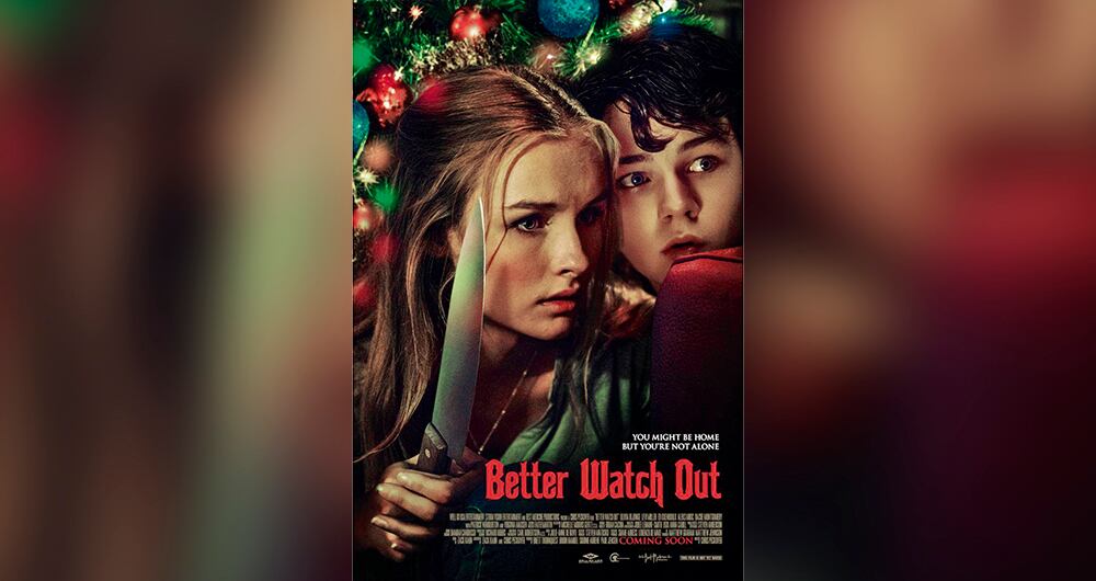 Better watch out (2016).