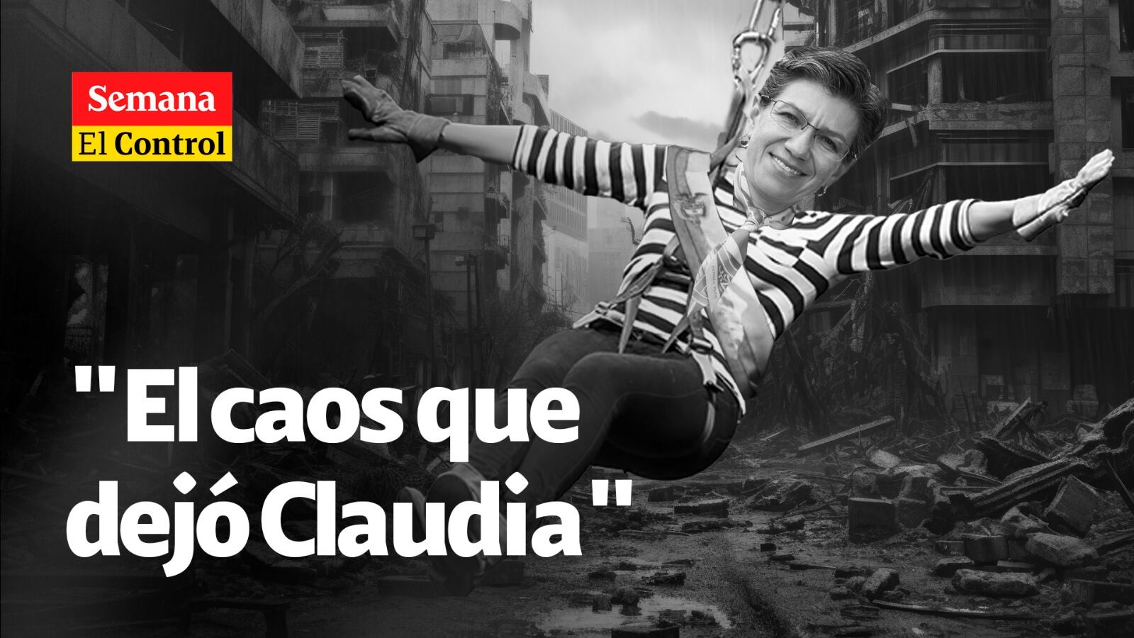 El Control a Claudia López y "el caos en el que dejó a Bogotá”.