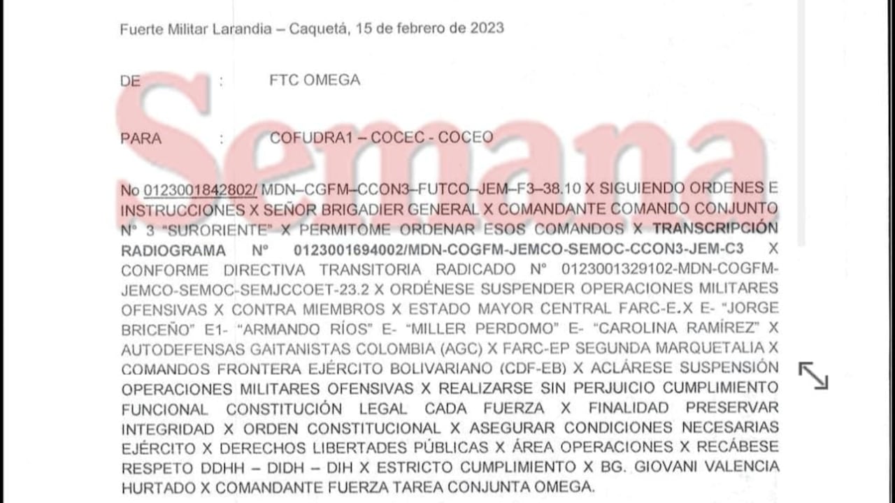 “Ordénese suspender operaciones ofensivas”: SEMANA revela radiograma con la instrucción de la Fuerza de Tarea Omega a sus tropas de no actuar contra disidencias.