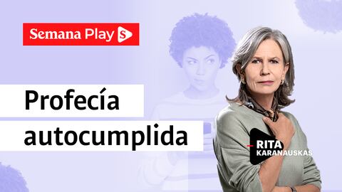 Profecía autocumplida | Rita Karanauskas en Cazamentiras