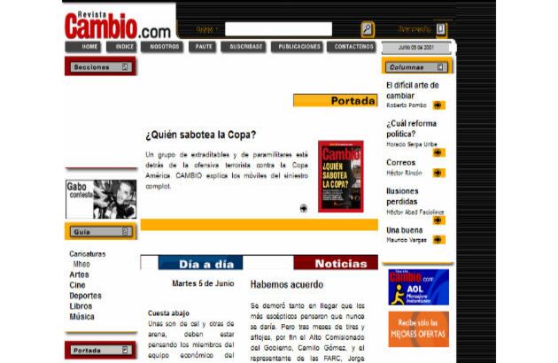 La desaparecida Revista Cambio, en 2001 incluía algunas actualizaciones diarias de noticias, además de los artículos de la revista.