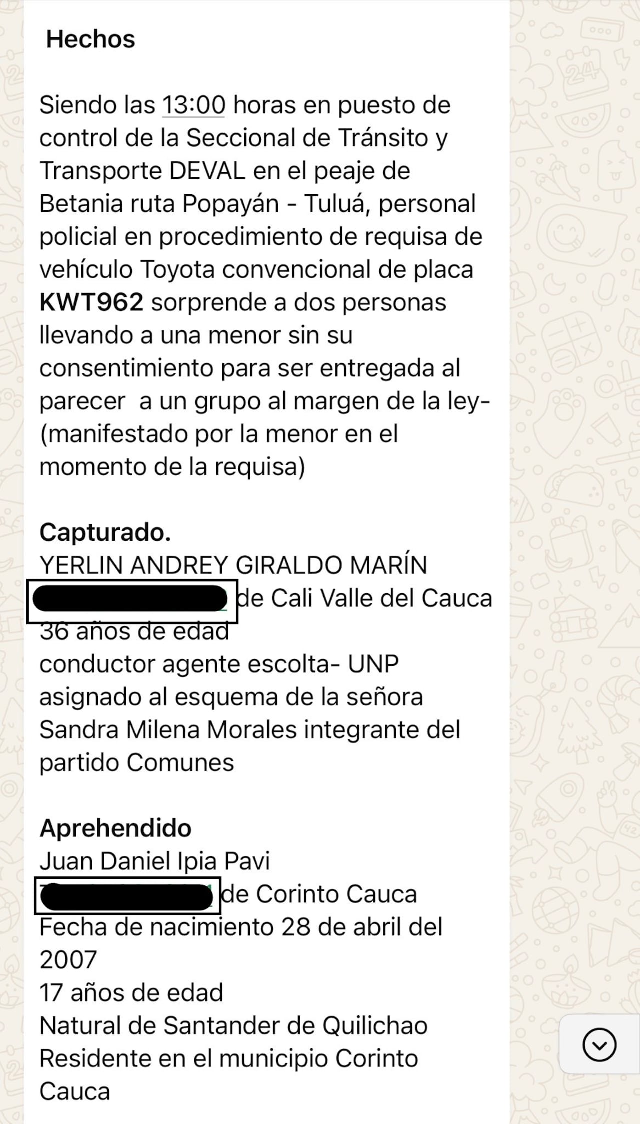 Detalles de la captura del escolta de la UNP