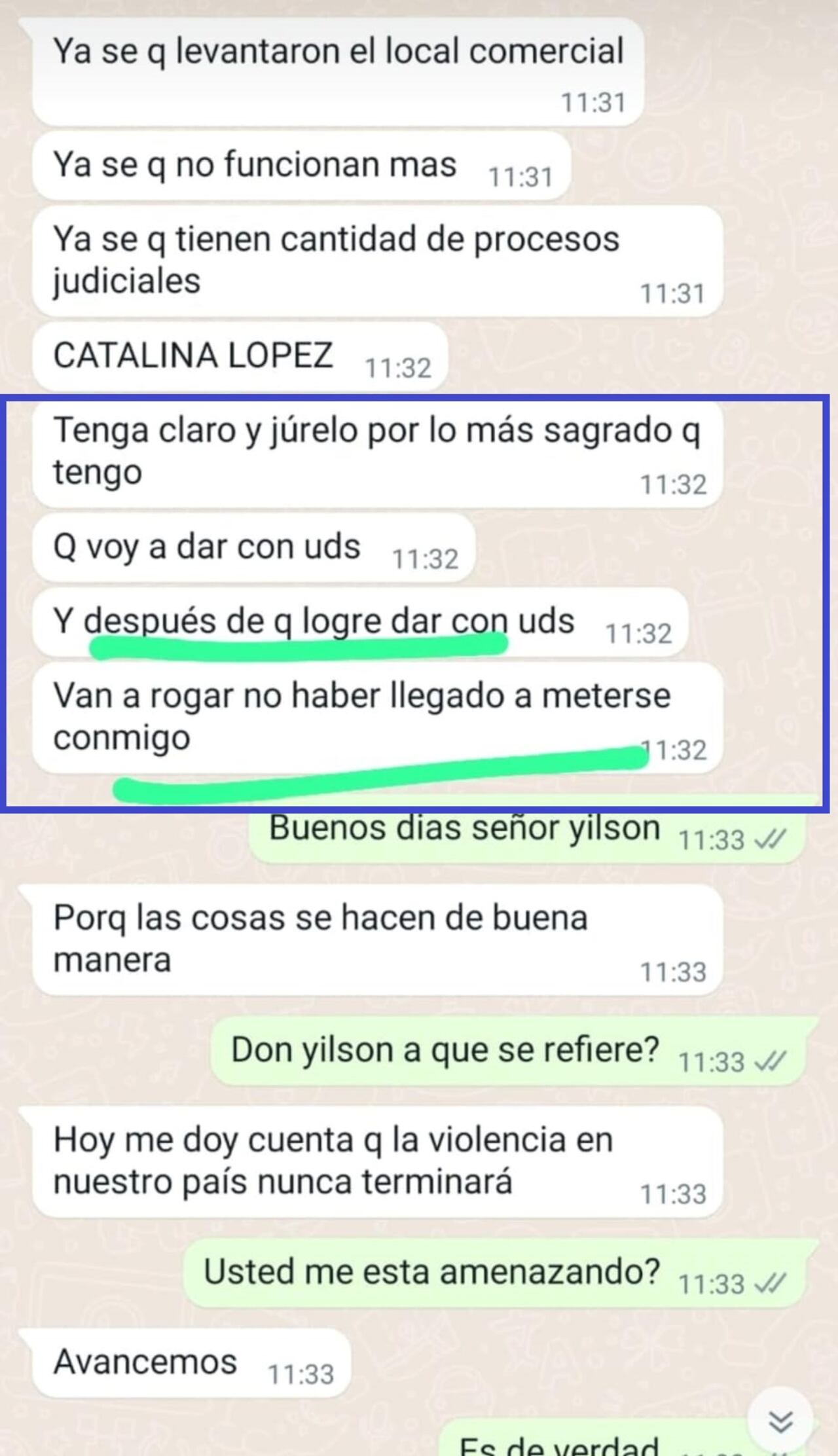 La empresaria ha recibido varias amenazas por WhatsApp.
