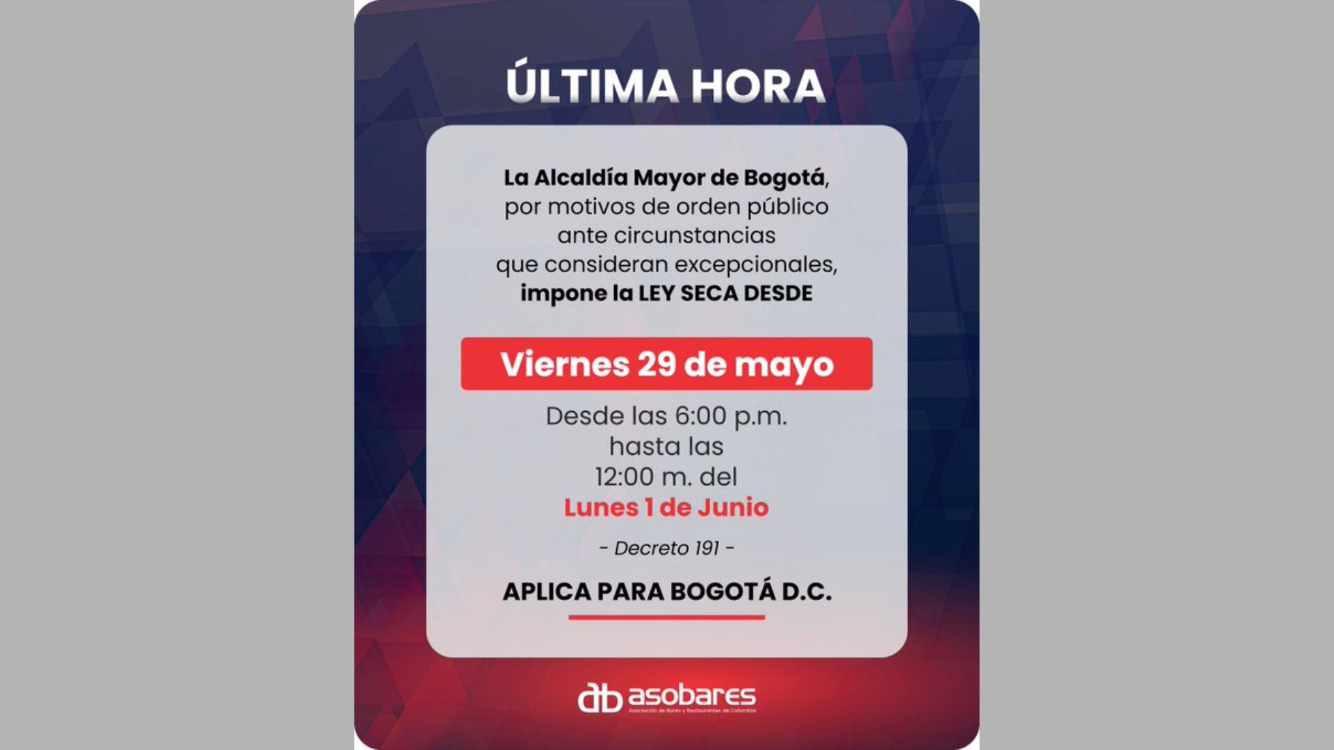 La ley seca comenzará desde las 6:00 p.m. del viernes 29 de mayo y se extenderá hasta el mediodía del lunes 1 de junio por razones de orden público durante las elecciones presidenciales.