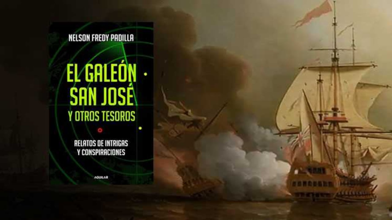 El galeón San José y otros tesoros, el libro de Padilla recientemente publicado por Aguilar.