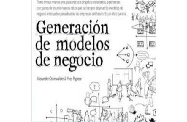 Generación de modelos de negocio. De: Aleaxnder Osterwalder. Cuesta: 12 dólares.