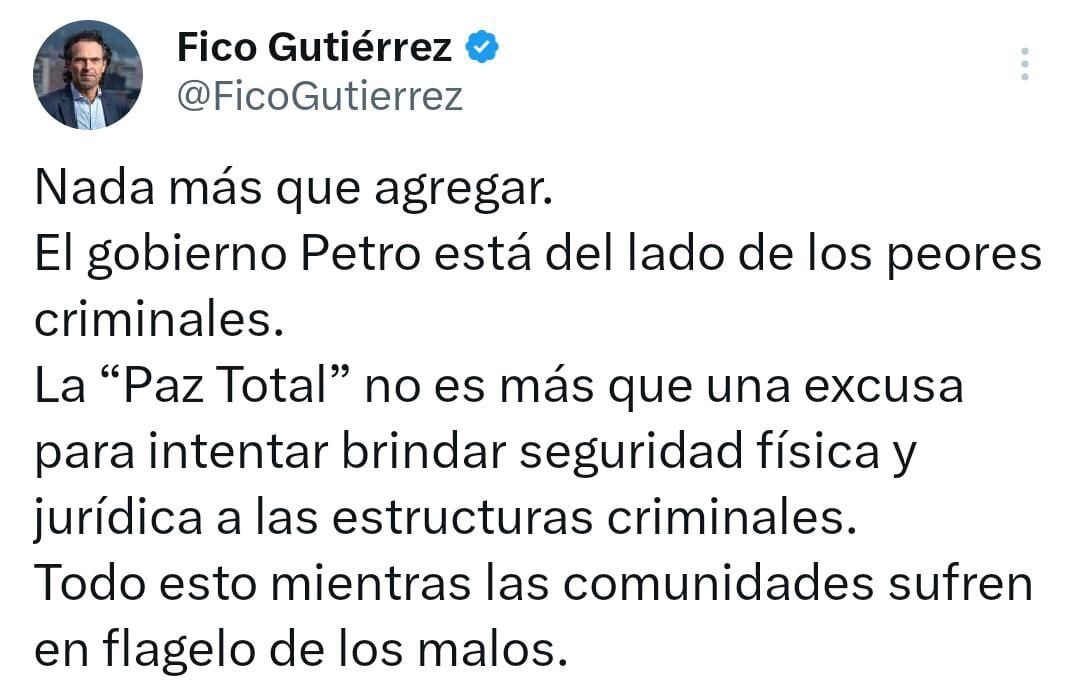 Trino de Fico Gutiérrez contra Petro y la Paz Total