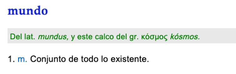 Primera acepción de la palabra mundo en el Diccionario de la Lengua Española de 2014. RAE