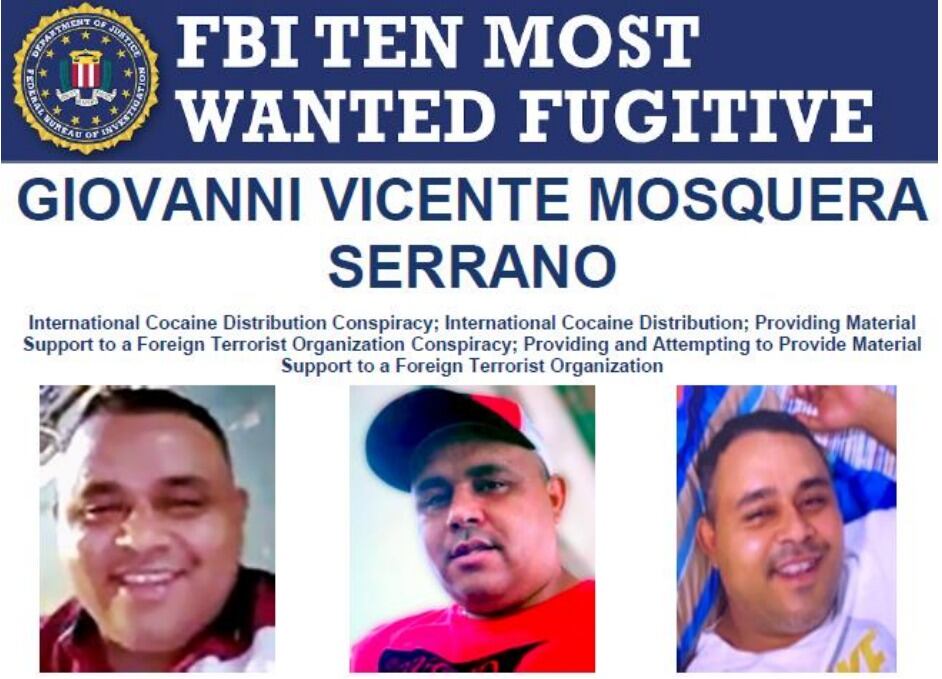 Giovanni Mosquera Serrano fue anunciado como uno de los 10 fugitivos más buscados del FBI.