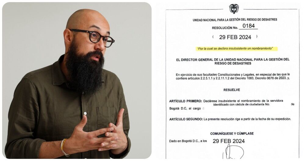 El director de la UNGRD, Carlos Carrillo y la resolución de declaratoria de insubsistencia aprobada por Ana María Castaño.