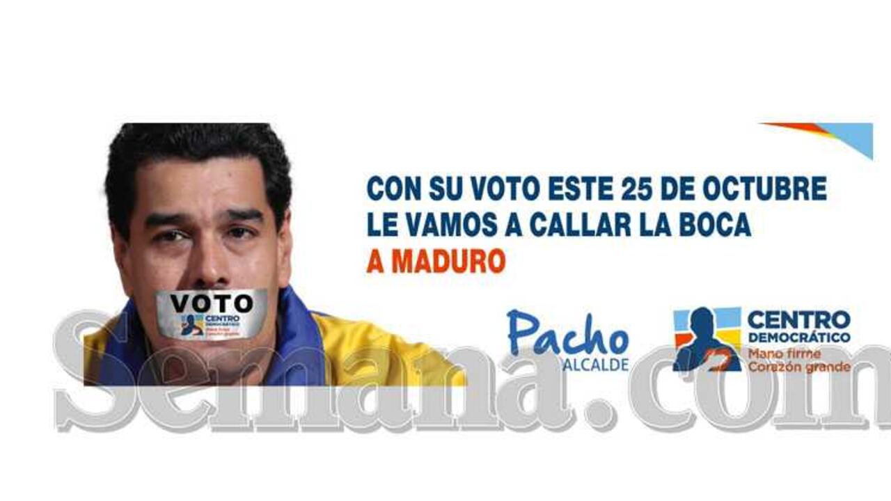 Polémica valla de 'Pacho' Santos contra Maduro