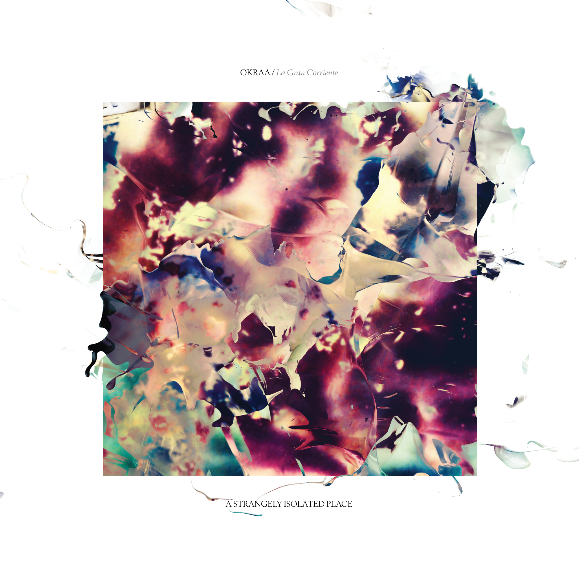 Okraa / La Gran Corriente / 2024-2025