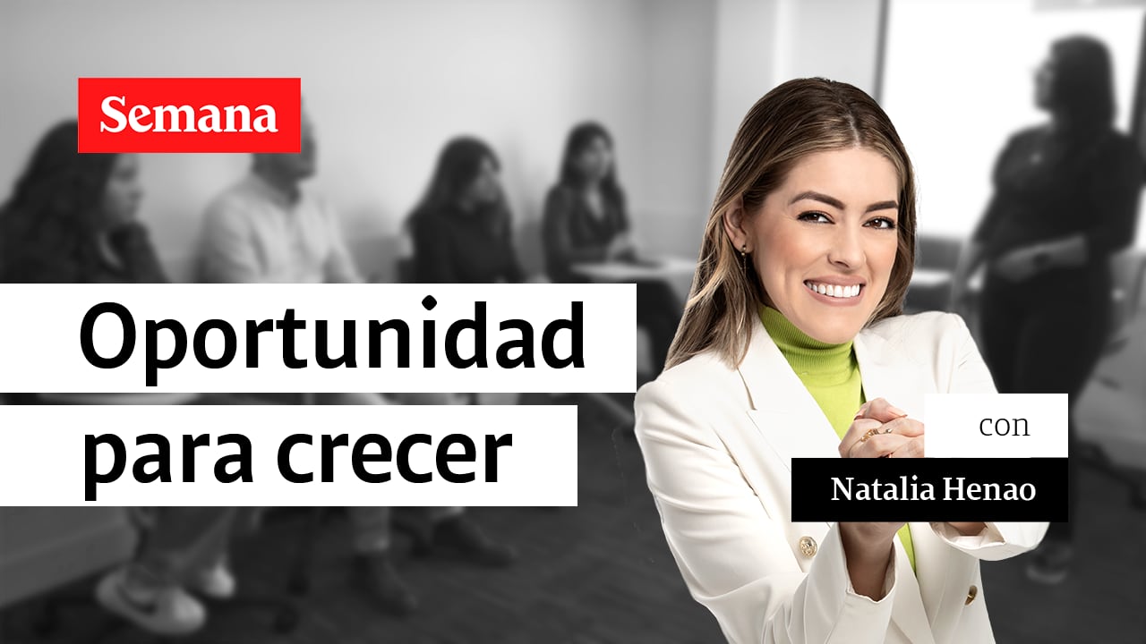 Oportunidad para crecer | Natalia Henao en Historias Solidarias